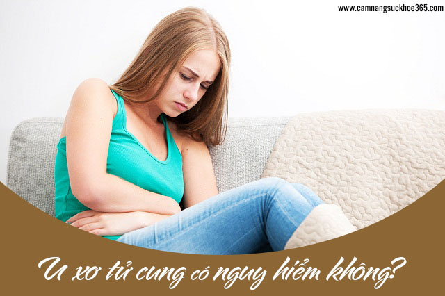 U xơ tử cung có nguy hiểm không?