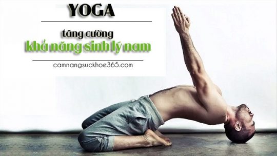 4 bài tập yoga giúp tăng cường sinh lý