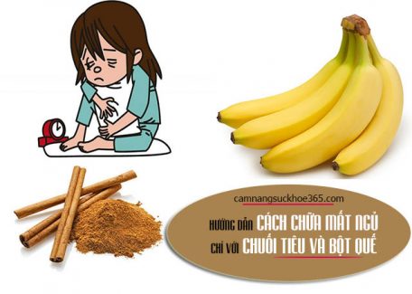 Chữa mất ngủ dễ như trở bàn tay chỉ với chuối tiêu và bột quế
