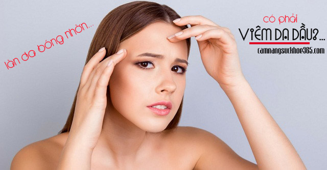 Nguyên nhân gây bệnh viêm da dầu