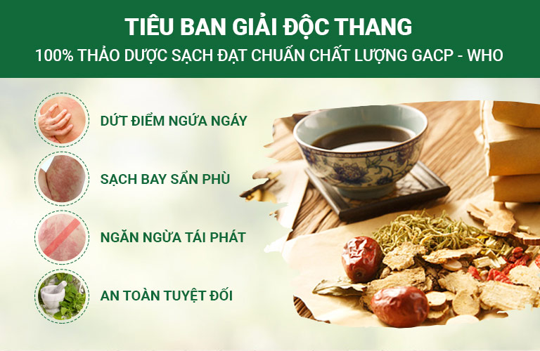 Bài thuốc Tiêu ban Giải độc thang - Lựa chọn số 1 cho người bệnh mề đay mẩn ngứa