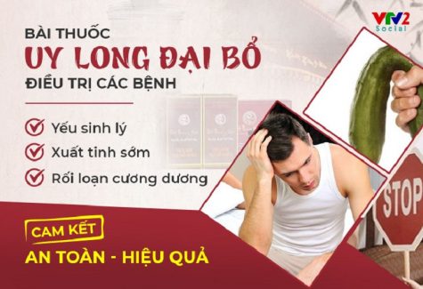 VTV2 giới thiệu bài thuốc Uy Long Đại Bổ giúp tăng cường sinh lực, điều trị sinh lý nam giới
