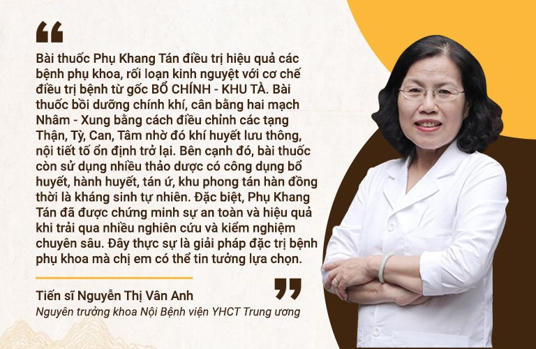 Bác sĩ vân Anh nhận xét về cơ chế điều trị của Phụ Khang Tán