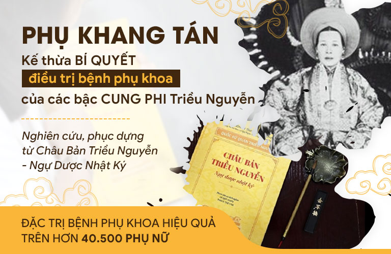 Bài thuốc Phụ Khang Tán được phục dựng từ bài thuốc cổ có trong cuốn “Châu bản triều Nguyễn - Ngự dược nhật ký”